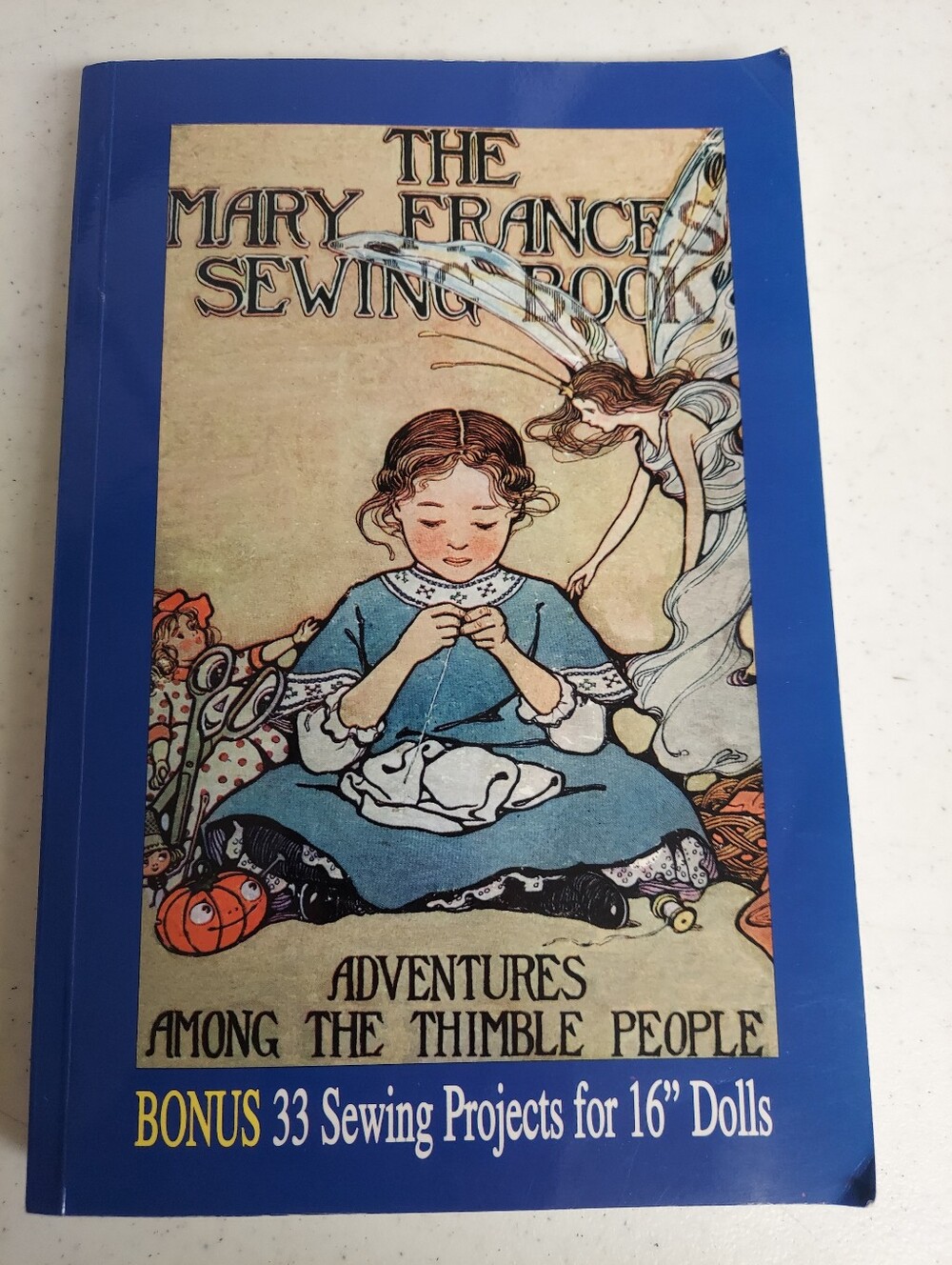 The Mary Frances Sewing Book - Jane Eayre Fryer - Vintage